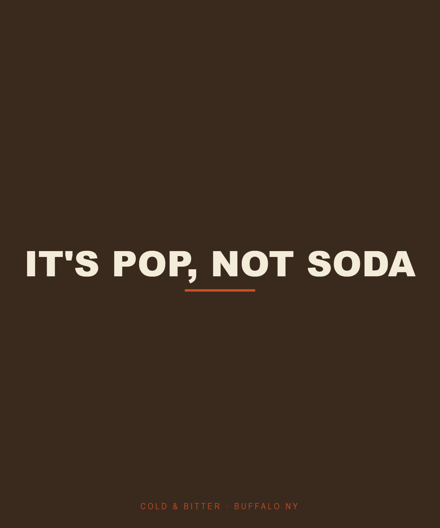 It's Pop, Not Soda — Buffalo NY t-shirt