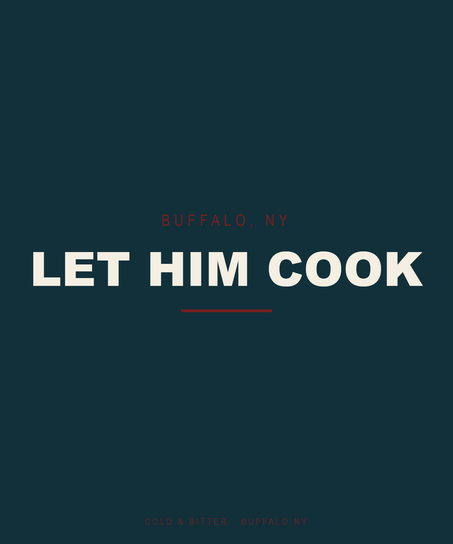 Let Him Cook — Buffalo NY t-shirt