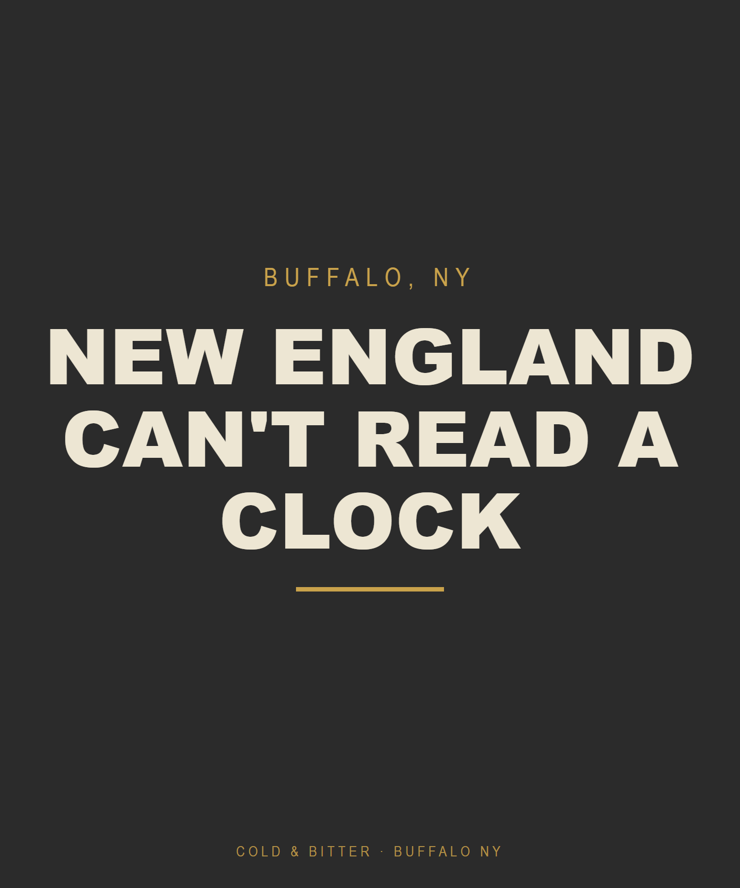 New England Can't Read A Clock — Buffalo NY t-shirt