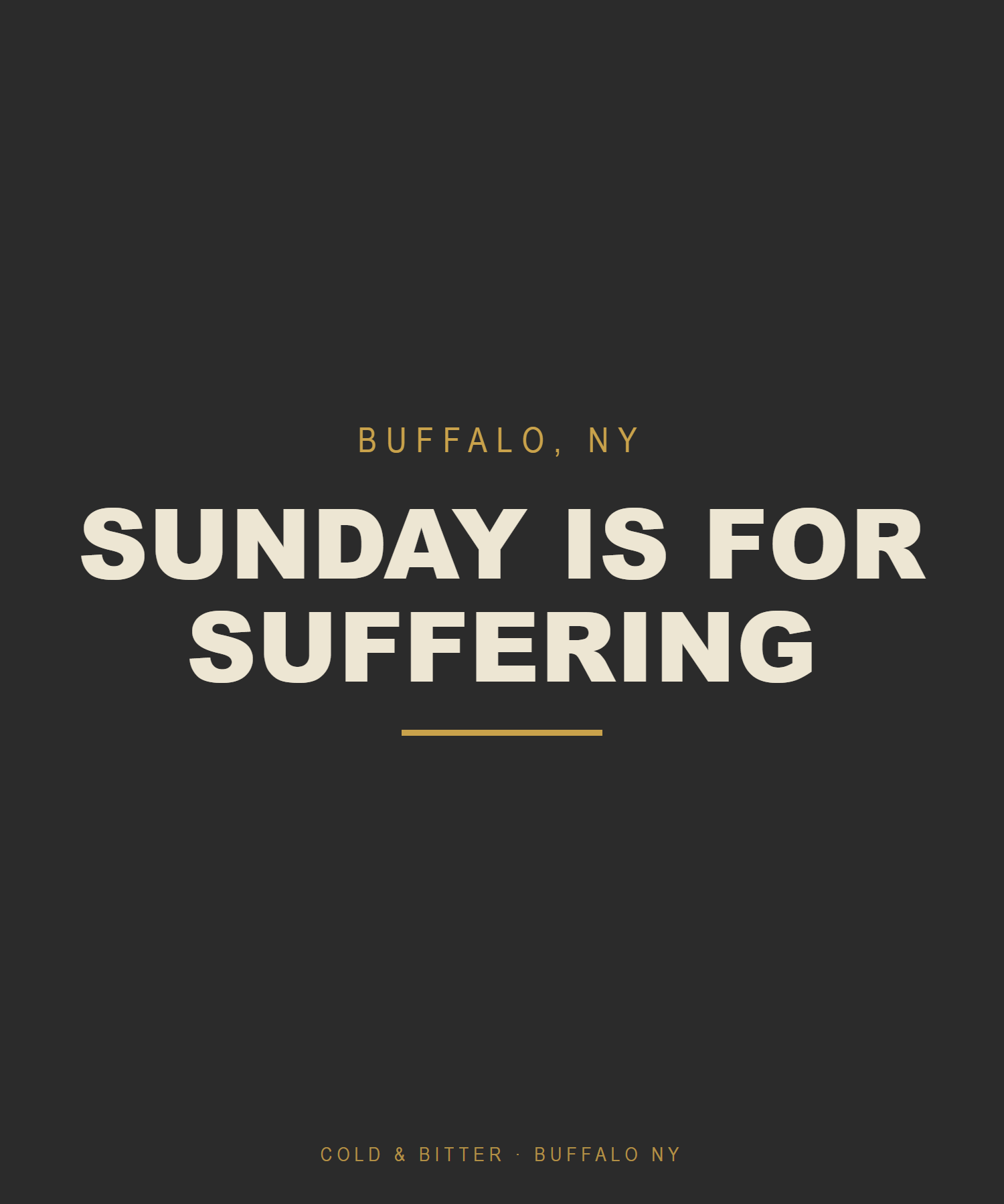 Sunday Is For Suffering — Buffalo NY t-shirt