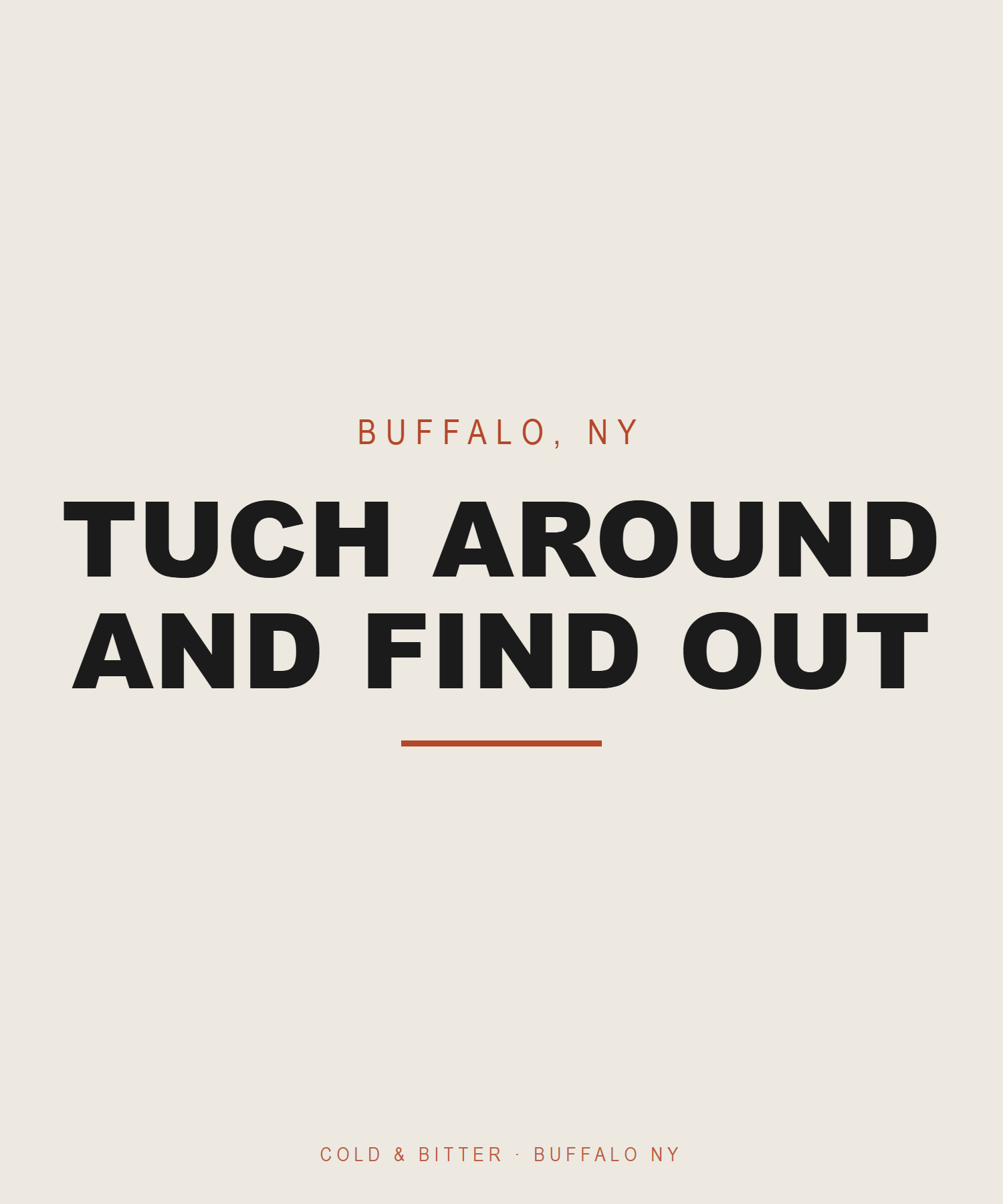 Tuch Around And Find Out — Buffalo NY t-shirt